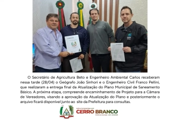 Cerro Branco dá passo importante para o saneamento básico com entrega da atualização do Plano Municipal