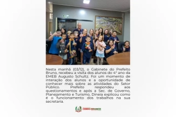 ALUNOS DO 4º ANO DA EMEB AUGUSTO SCHULTZ REALIZAM VISITA AO GABINETE DO PREFEITO BRUNO