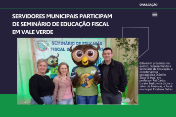 Servidores municipais participam de Seminário de Educação Fiscal em Vale Verde 