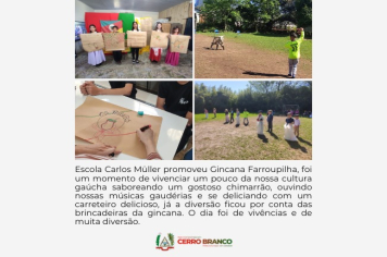 GINCANA FARROUPILHA CELEBRA CULTURA GAÚCHA NA EMEB CARLOS MÜLLER 