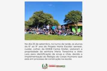 PROJETO HORTA ESCOLAR: ESTUDANTES EMEB CARLOS MÜLLER REALIZAM AULA PRÁTICA EM PROPRIEDADE RURAL 