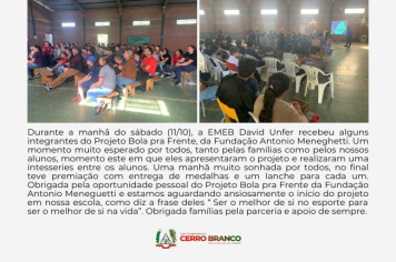 EMEB DAVID UNFER RECEBE INTREGRANTES DO PROGRAMA BOLA PRA FRENTE