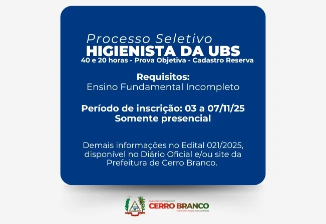PROCESSO SELETIVO: HIGIENISTA DA UBS  - Cadastro Reserva 