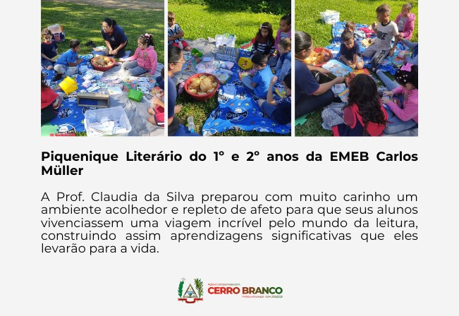 EMEB CARLOS MULLER PROMOVE PIQUENIQUE LITERÁRIO COM ALUNOS DO 1° E 2° ANO