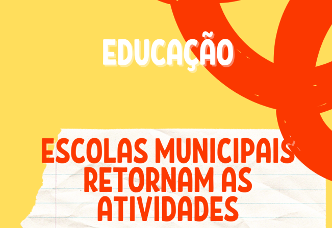 ESCOLAS ESTARÃO ABERTAS 