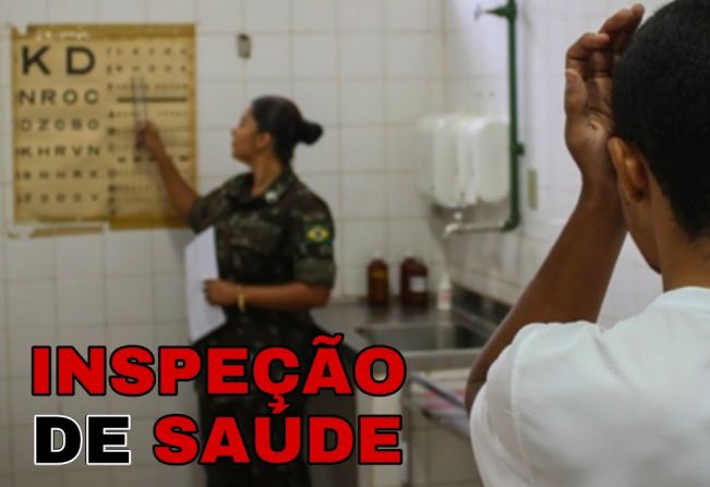 INSPEÇÃO DE SAÚDE PARA OS ALISTADOS EM 2021 SERÁ NO DIA 03/11