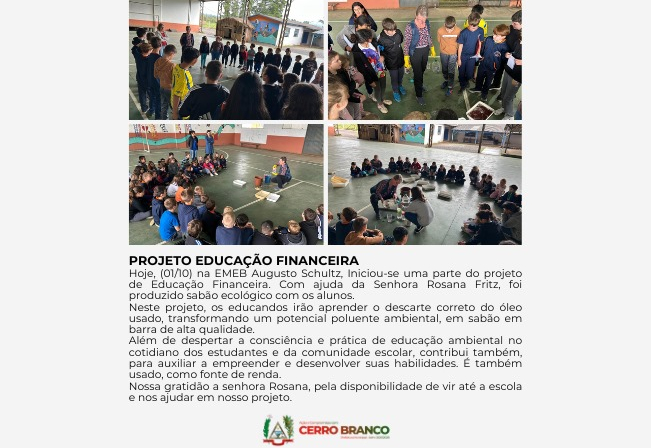 PROJETO EDUCAÇÃO FINANCEIRA: EMEB AUGUSTO SCHULTZ