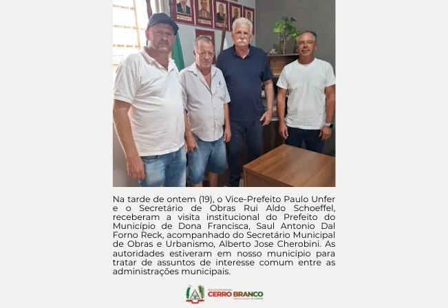 Vice-prefeito Paulo Unfer e secretário Rui Schoeffel recebem lideranças de Dona Francisca